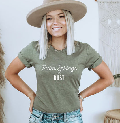 Palm Springs or Bust Travel Tee