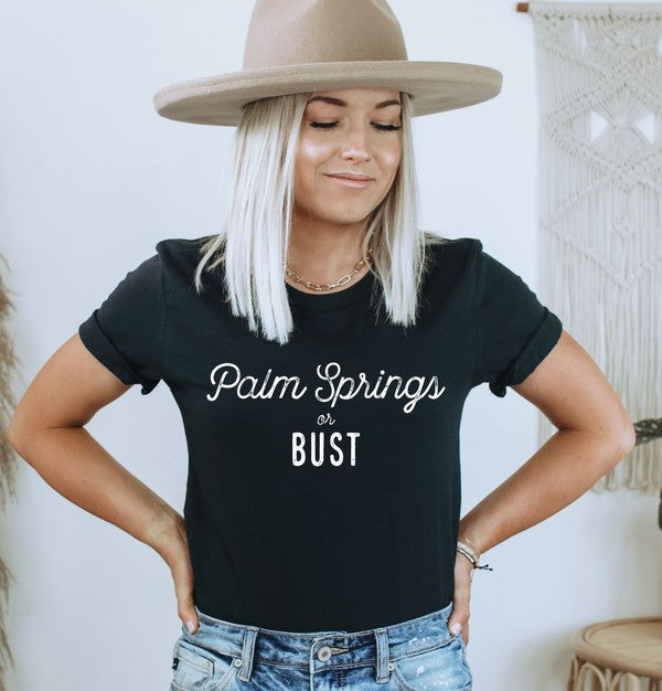 Palm Springs or Bust Travel Tee