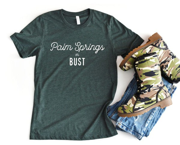 Palm Springs or Bust Travel Tee