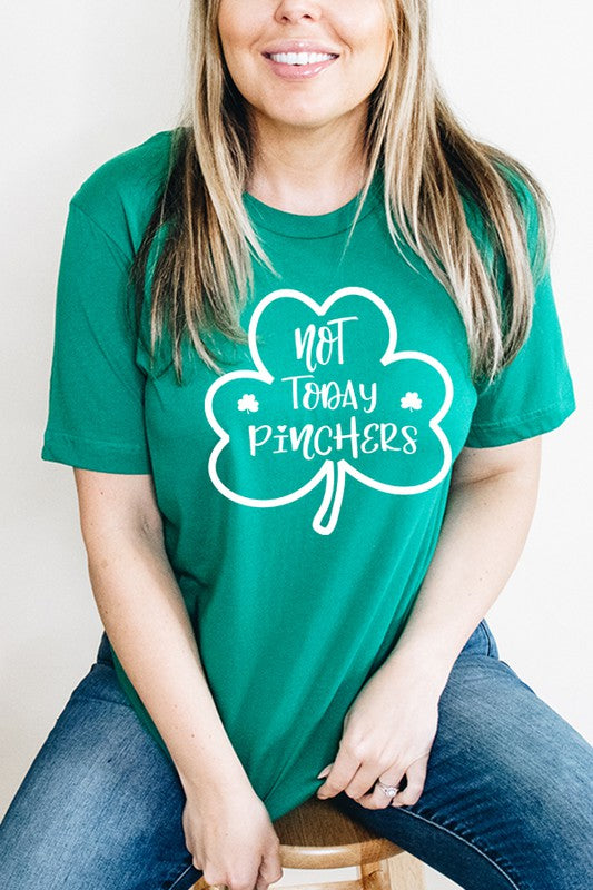 St Patrick's Day Tee Not Today Pinchers Tee