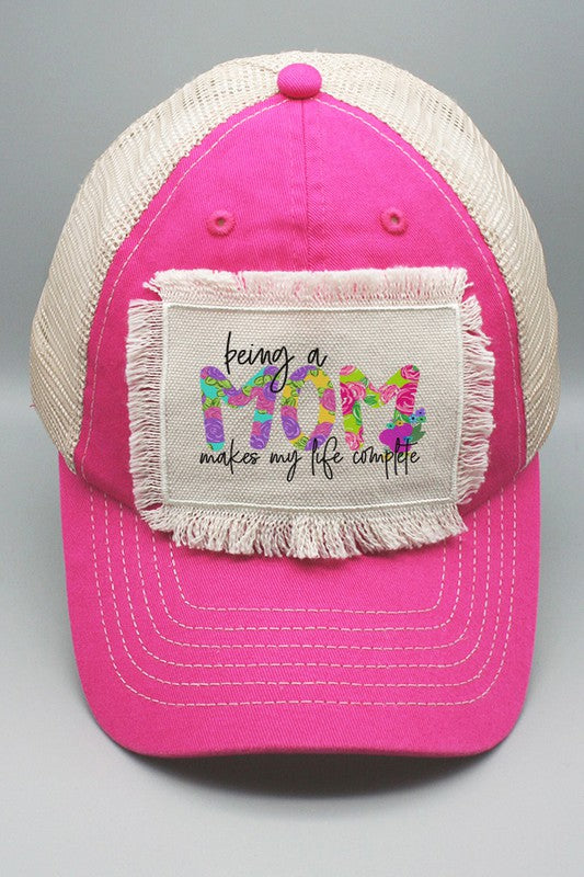 Being a Mom Makes My Life Complete Trucker Hat