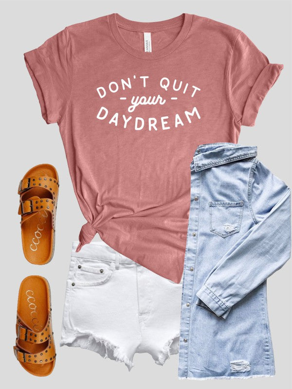 Don't Quit Your Day Dream Softstyle Tee