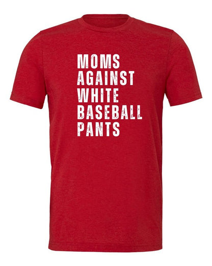 Moms Against White Baseball Pants Boutique Tee