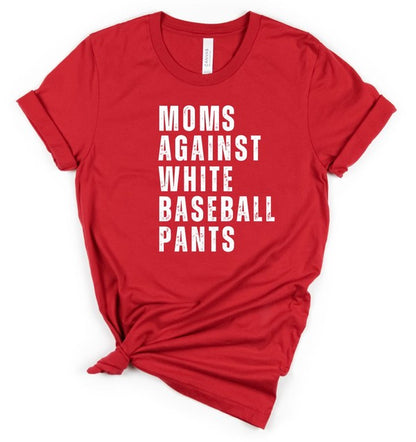 Moms Against White Baseball Pants Boutique Tee