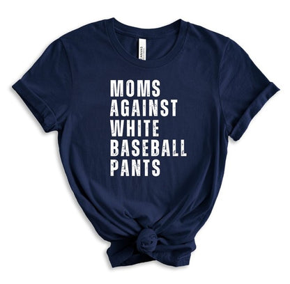 Moms Against White Baseball Pants Boutique Tee