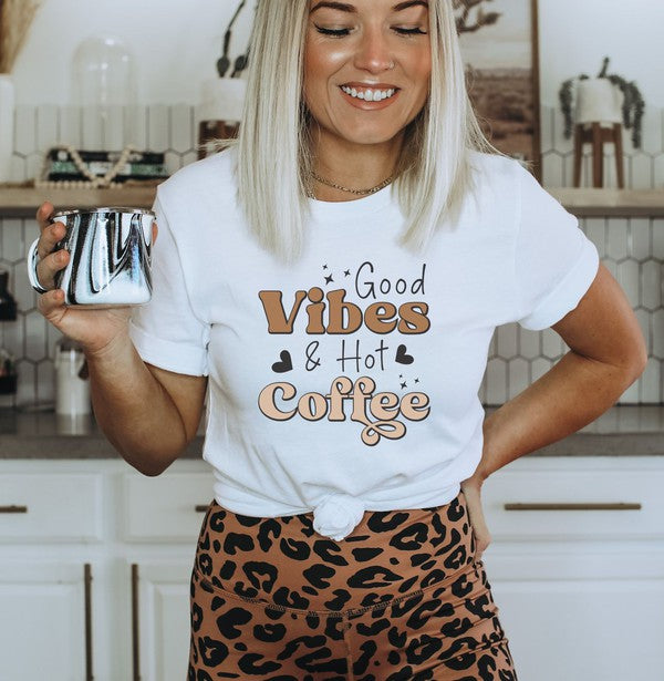 Good Vibes and Hot Coffee Graphic Tee