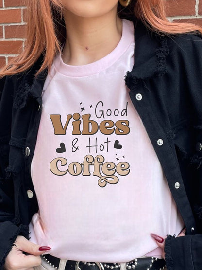 Good Vibes and Hot Coffee Graphic Tee