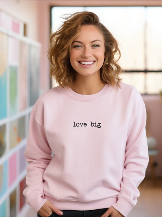 Love Big CrewNeck Graphic Sweatshirt