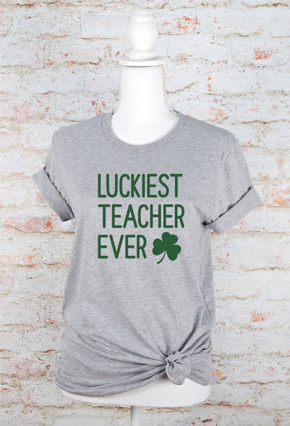 Luckiest Teacher Ever St. Patrick's Day Graphic