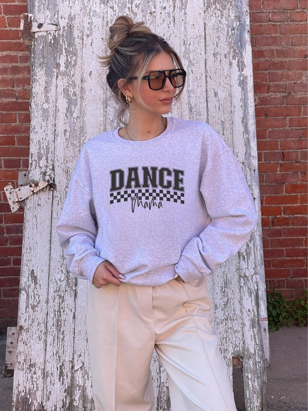 Dance Mama Crewneck Sweatshirt