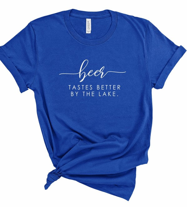 Beer Tastes Better By The Lake Graphic Tee