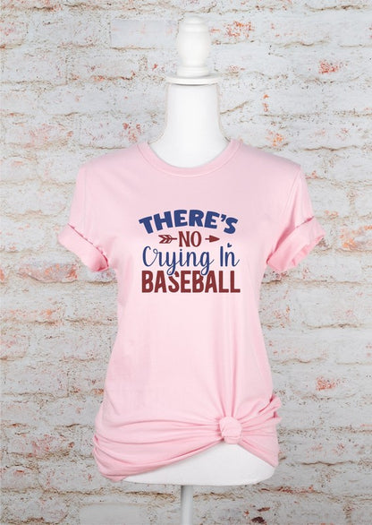 There's No Crying in Baseball Graphic Tee