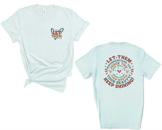 Colorful Heart Let Them Graphic Tee