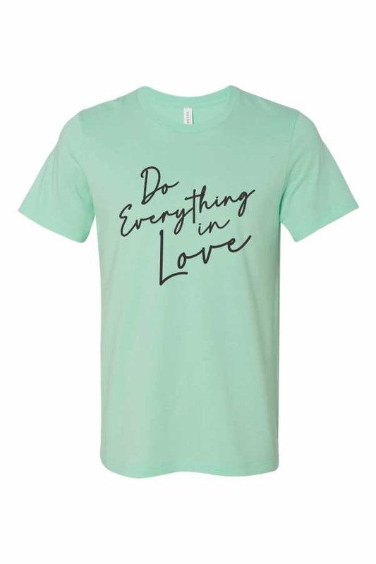 Do Everything in Love Crew Neck Softstyle Tee