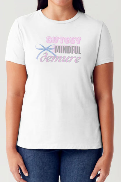 CUTESY MINDFUL DEMURE Short Sleeve Tubular T-Shirt