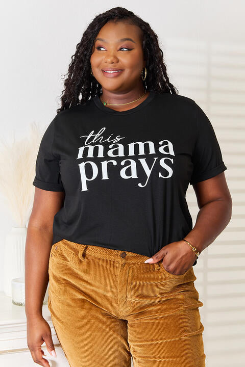 THIS MAMA PRAYS Graphic T-Shirt