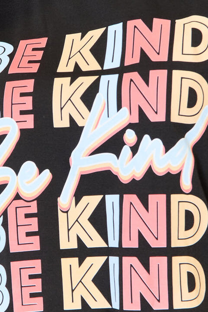 BE KIND Graphic Round Neck T-Shirt